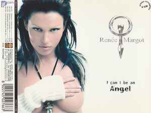 Renée Margot - I Can't Be An Angel album cover