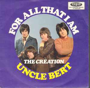 The Creation (2) - For All That I Am / Uncle Bert