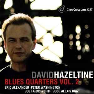 David Hazeltine - Blues Quarters Vol. 2