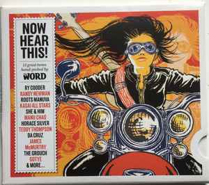 Now Hear This! (15 Great Tunes Hand-Picked By The Word) (September 2008) - Various