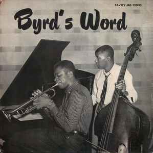 Donald Byrd - Byrd's Word | Releases | Discogs