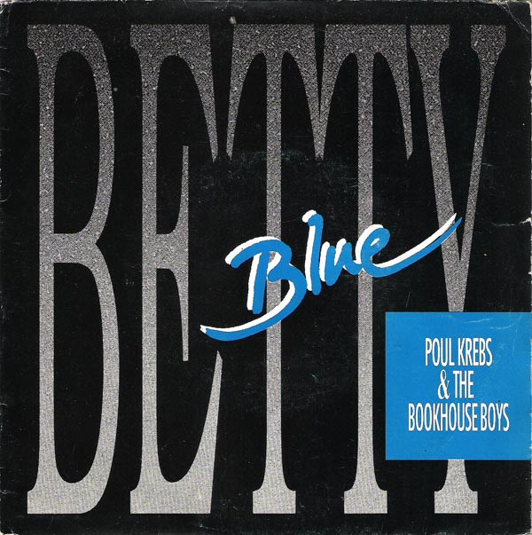 télécharger l'album Poul Krebs & The Bookhouse Boys - Betty Blue