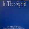 Jeff Wood (3), Paul Johnson (9) - In The Spirit / The Songs Of Jeff Wood Arranged And Conducted By Paul Johnson
