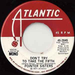 Pointer Sisters - Don't Try To Take The Fifth album cover
