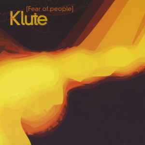 Fear Of People - Klute