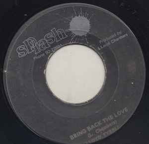 Lloyd Tyrell - Bring Back The Love / Loving Her Was Easier album cover