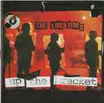 The Libertines – Up The Bracket (2003, CD) - Discogs