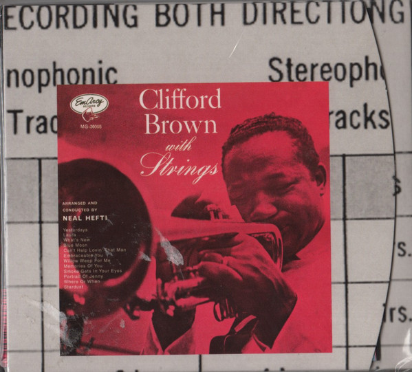 Clifford Brown - Clifford Brown With Strings | Releases | Discogs