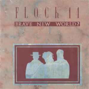 Flock 14 - Brave New World? album cover