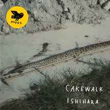 Cakewalk (4) - Ishihara album cover