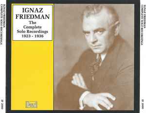 Ignaz Friedman - The Complete Solo Recordings 1923-1936 album cover
