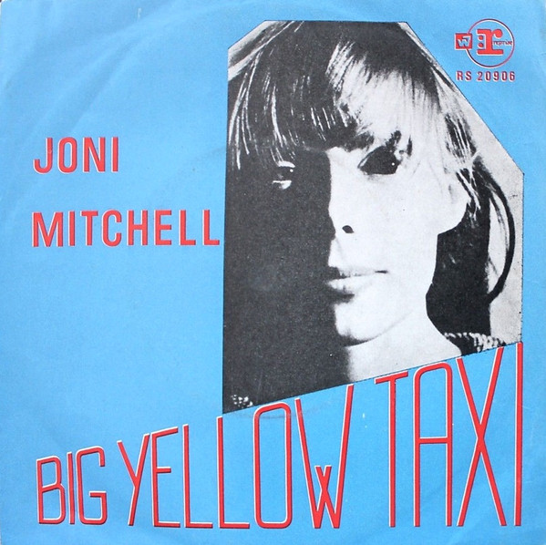 Joni Mitchell - Big Yellow Taxi | Releases | Discogs