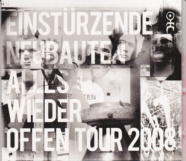 baixar álbum Einstürzende Neubauten - Alles Wieder Offen Tour 2008 23042008 St Petersburg