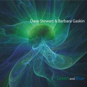 Dave Stewart & Barbara Gaskin - Green And Blue album cover