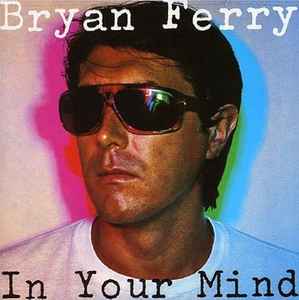Bryan Ferry - In Your Mind album cover