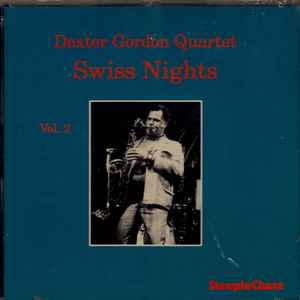 Swiss nights, vol. 2 / Dexter Gordon, saxo t | Gordon, Dexter. Saxo t