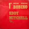 Eddy Mitchell - 1Ere Edition Speciale Bobino