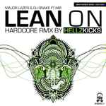 Cover of Lean On (Hardcore Rmx By HellzKicks), 2015-09-16, File