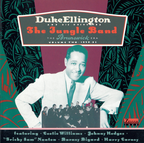 Duke Ellington And His Orchestra – The Jungle Band: The