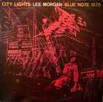 Lee Morgan - City Lights | Releases | Discogs