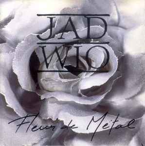 Jad Wio - Fleur De Métal album cover