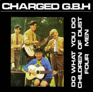 G.B.H. - Do What You Do / Children Of Dust / Four Men album cover