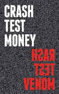 Crash Test Money - Rash Test Venom album cover