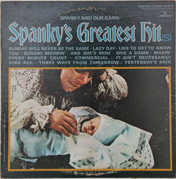 Spanky & Our Gang – Spanky's Greatest Hit(s) (1969, Mercury 