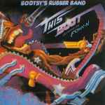 Bootsy's Rubber Band – This Boot Is Made For Fonk-n (1990, CD 