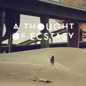 Various - A Thought Of Ecstasy  album cover