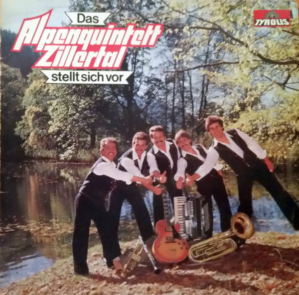 Album herunterladen Das Alpenquintett Zillertal - Das Alpenquintett Zillertal Stellt Sich Vor