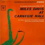 Miles Davis - Miles Davis At Carnegie Hall | Releases | Discogs