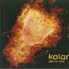 Kalan (2) - Set On Fire