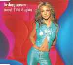 Cover of Oops!...I Did It Again, 2000-04-25, CD