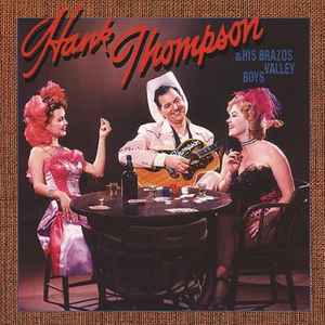 Hank Thompson & His Brazos Valley Boys - Hank Thompson & His Brazos Valley Boys