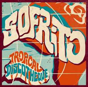 Sofrito (Tropical Discotheque) - Various