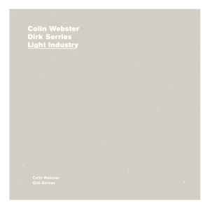Light Industry - Colin Webster & Dirk Serries