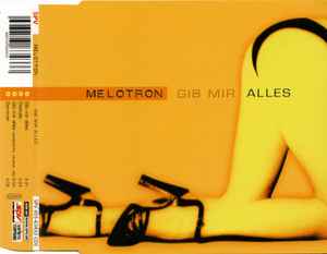 Melotron - Gib Mir Alles album cover
