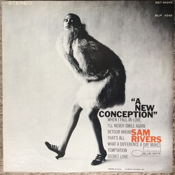 Sam Rivers - A New Conception | Releases | Discogs