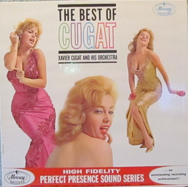 Xavier Cugat And His Orchestra – The Best Of Cugat (1961, Gatefold