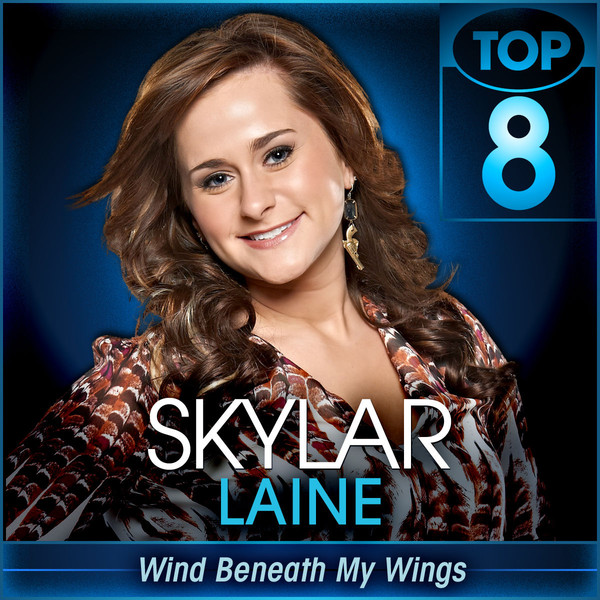 ladda ner album Skylar Laine - Wind Beneath My Wings