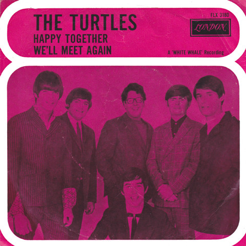 The Turtles - Happy Together / We'll Meet Again | Releases | Discogs