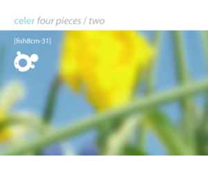 Four Pieces / Two - Celer