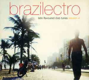 Brazilectro: Latin Flavoured Club Tunes (2000, CD) - Discogs