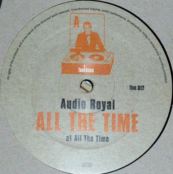 Audio Royal – All The Time