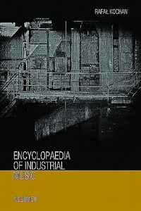 Encyclopaedia Of Industrial Music (Volume II) - Various