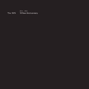 The 1975 – 10 Year Anniversary (2012 - 2013) (2023, Vinyl) - Discogs