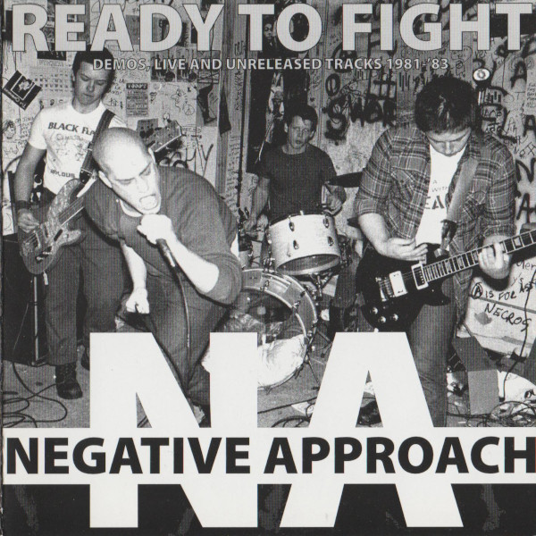 Negative Approach - Ready To Fight | Releases | Discogs