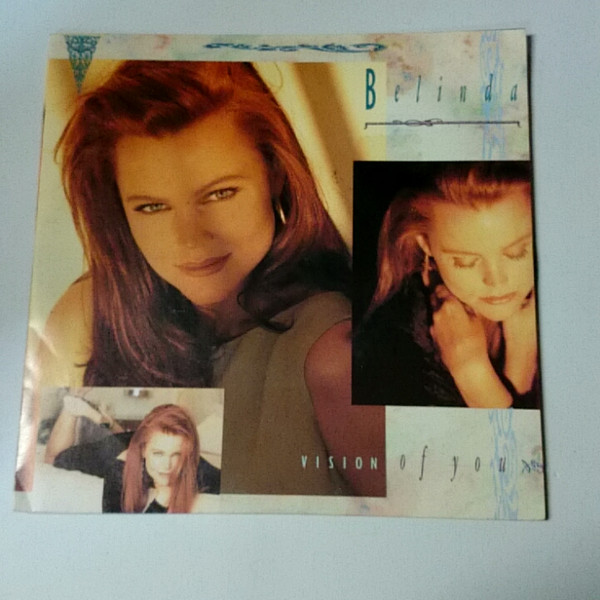 Belinda Carlisle – Vision Of You (1990, Vinyl) - Discogs