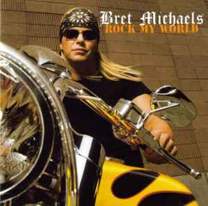Bret Michaels - Rock My World album cover